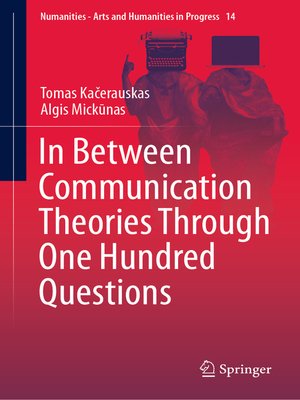 cover image of In Between Communication Theories Through One Hundred Questions